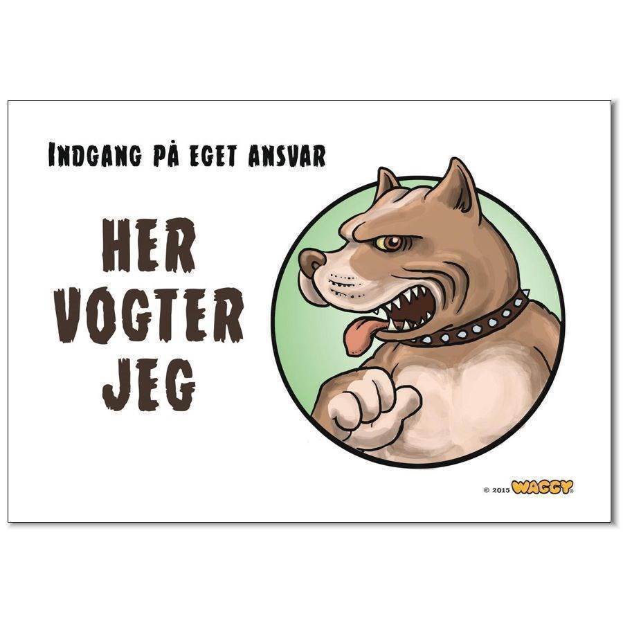 Waggy  Her Vogter Jeg  Skilt  Pittbull Terrier