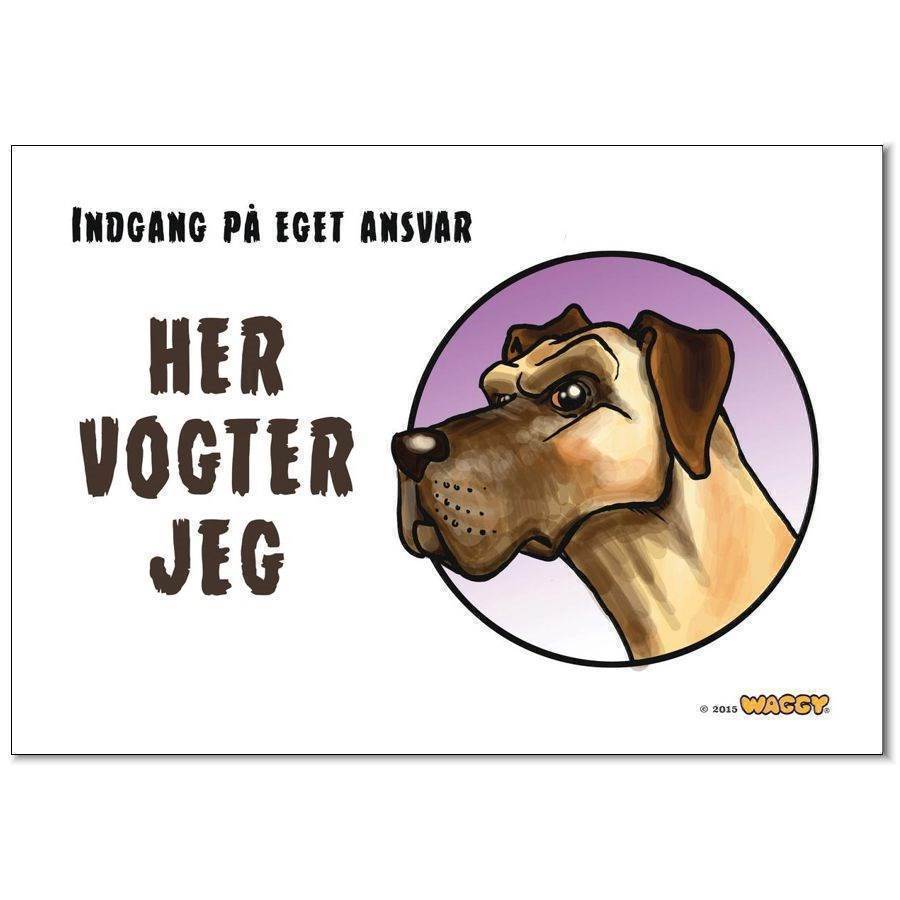 Waggy  Her Vogter Jeg  Skilt  Gran Danois