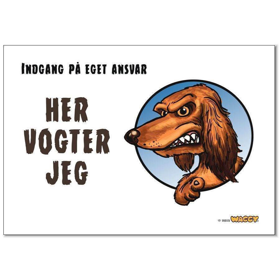 Waggy  Her Vogter Jeg  Skilt  Gravhund Rughåret